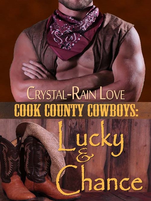 Title details for Cook County Cowboys by Crystal-Rain Love - Available